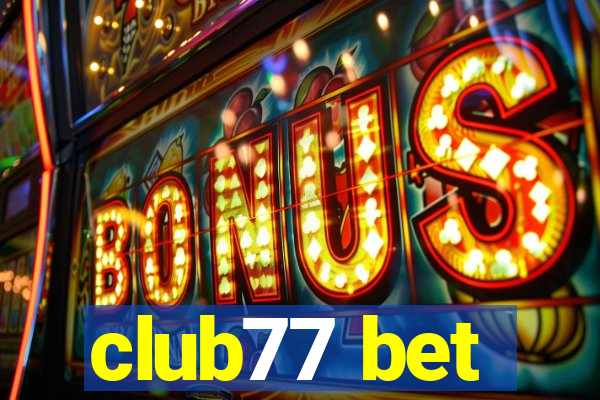 club77 bet